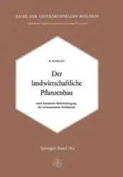 Der Landwirtschaftliche Pflanzenbau - Koblet R.