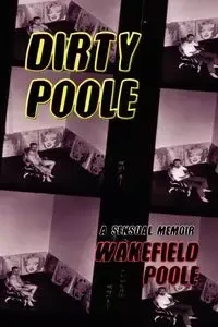 Dirty Poole - Poole Wakefield