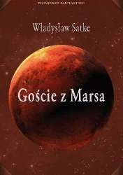 Goście z Marsa - Władysław Satke