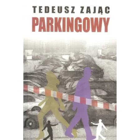 Parkingowy - TADEUSZ ZAJĄC