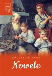 Nowele. Prus TW SBM - Bolesław Prus