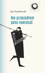 Nie przyszedłem pana nawracać - ks. Jan Twardowski