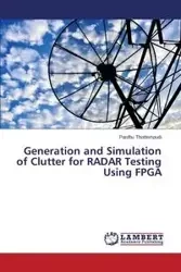 Generation and Simulation of Clutter for RADAR Testing Using FPGA - Thottempudi Pardhu