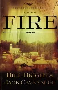 Fire - Bill Bright