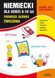 eBook Niemiecki dla dzieci 8-10 lat. Pierwsze słówka. Ćwiczenia. Aussehen. Sport. Technik. Artikel. Möchten - Monika von  Basse, Joanna Bednarska