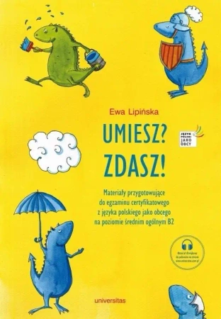 Umiesz? Zdasz! Materiały przygotowujące do... - Ewa Lipińska
