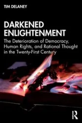 Darkened Enlightenment - Tim Delaney