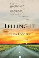 Telling It - Linda Rodgers