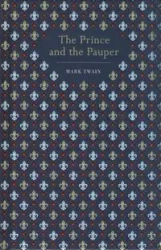 The Prince and the Pauper - Mark Twain