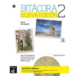 Bitacora 2 Nueva edicion podręcznik. Edicion hibrida