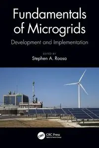Fundamentals of Microgrids - Roosa Stephen A.