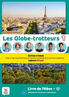 Les Globe-trotteurs 1. Podręcznik Edition hybride
