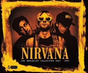 Nirvana The Broadcast Collection 1987-1993 5CD - Cult Legends