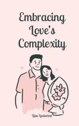 Embracing Love's Complexity - Laulurind Liisu