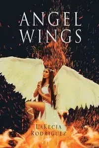 Angel Wings - Rodriguez LaKecia