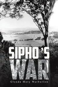 Sipho's War - Glenda Mary Warburton