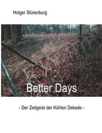 Better Days - Stürenburg Holger