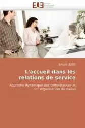 L''accueil dans les relations de service - LEDUC-S