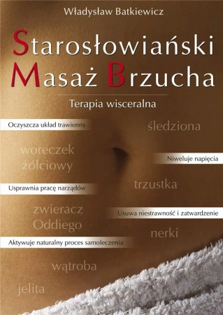 Starosłowiański masaż brzucha - Władysław Batkiewicz