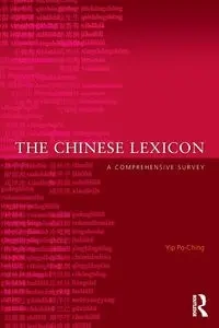 The Chinese Lexicon - Po-Ching Yip