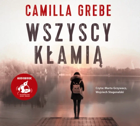audiobook Wszyscy kłamią - Camilla Grebe