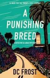 A Punishing Breed - Frost DC