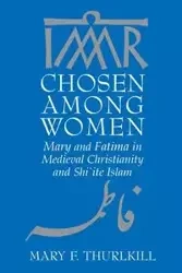 Chosen among Women - Mary F. Thurlkill