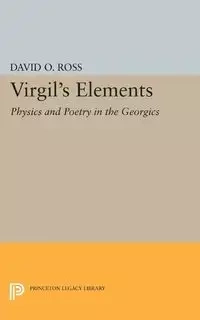 Virgil's Elements - Ross David O.