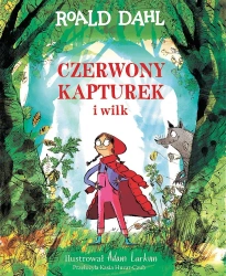Czerwony Kapturek - Roald Dahl