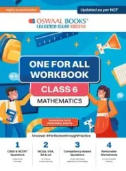 Oswaal NCERT & CBSE One For All Workbook | Mathematics | Class 6 | Updated As Per NCF | MCQ's | VSA | SA | LA | For Latest Exam - Oswaal Editorial Board