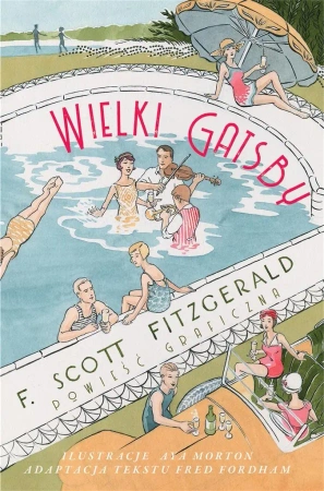 Wielki Gatsby - Fred Fordham, Aya Morton, Natalia Mętrak-Ruda