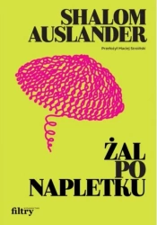 Żal po napletku - Shalom Auslander