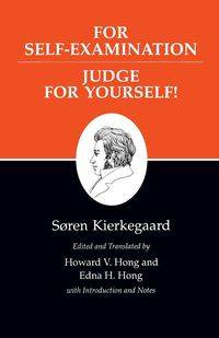 For Self-Examination / Judge For Yourself! - Kierkegaard Søren