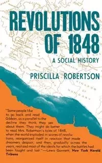 Revolutions of 1848 - Priscilla Robertson Smith