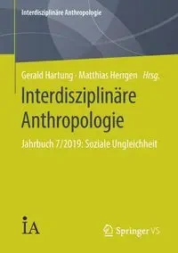 Interdisziplinäre Anthropologie - Hartung Gerald