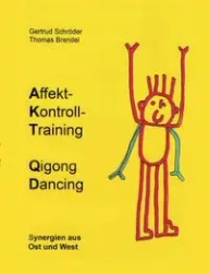 Affektkontrolltraining Qigong Dancing - Gertrud Schröder