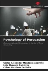 Psychology of Persuasion - Carlos Alexander Mendoza Jacomino