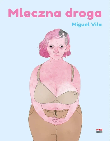 Mleczna droga - Miguel Vila