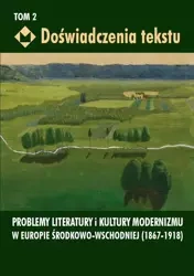 Doświadczenia tekstu Tom 2 - Paczoska Ewa, Poniatowska Izabela, Chmurski Mateusz