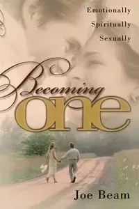 Becoming One - Joe Beam