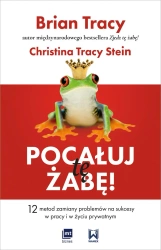 Pocałuj tę żabę! - Tracy Brian, Tracy Christina Stein