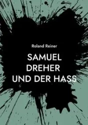 Samuel Dreher - Roland Reiner