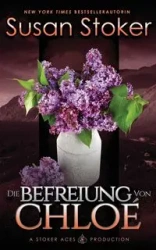 Die Befreiung von Chloe - Susan Stoker