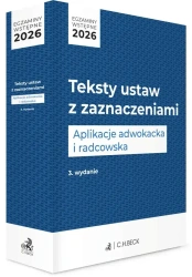 Egzaminy wstępne 2026. Teksty ustaw z zaznaczeniami. Aplikacje adwokacka i radcowska + testy online - praca zbiorowa