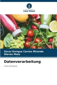Datenverarbeitung - Miranda Oscar Enrique Correa