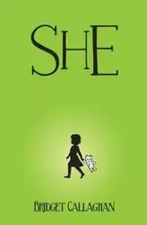 She - Bridget Callaghan