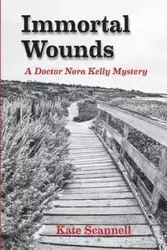 Immortal Wounds - Kate Scannell