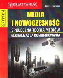 Media i nowoczesność - John B. Thompson