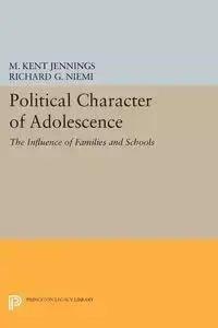 Political Character of Adolescence - Kent Jennings M.