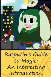 Rasputin's Guide to Magic - Al Myst C